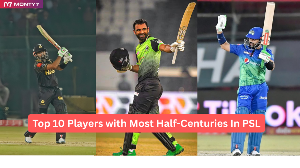 Most Half-Centuries In PSL
